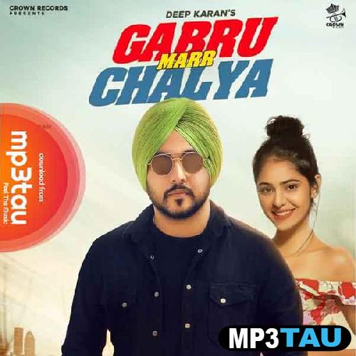 Gabru-Marr-Chalya Deep Karan mp3 song lyrics